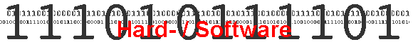 Hard- / Software